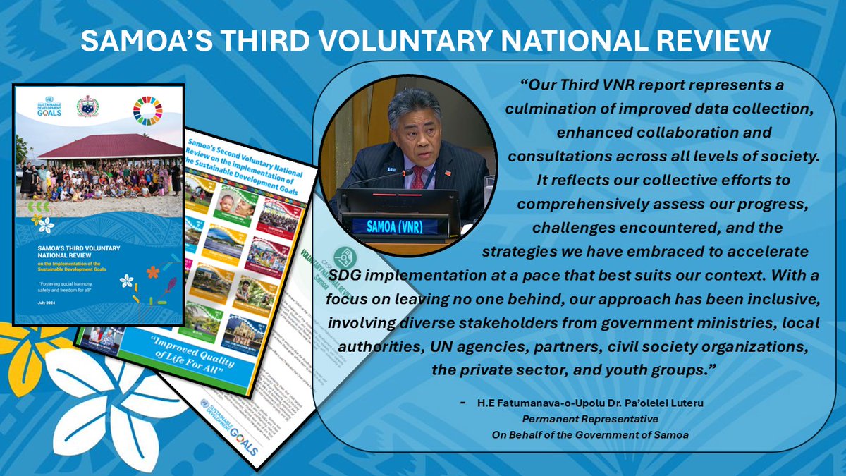 SamoaUN's tweet photo. Today the @samoagovt🇼🇸presented its 3rd VNR at the #HLPF2024 highlighting its continued commitment towards the 2030 Agenda for Sustainable Development to build a resilient and sustainable future where no one is left behind.

Samoa was the 1st #SIDS to present its 1st VNR in 2016. https://t.co/eKfWwBPcMt