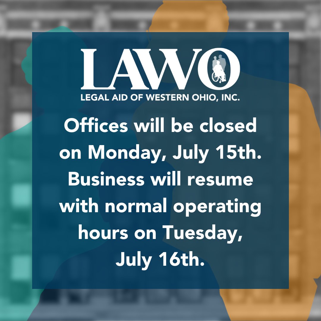 All LAWO offices will be closed this Monday, July 15 for an all-staff retreat. We look forward to assisting you and resuming regular business hours on Tuesday.