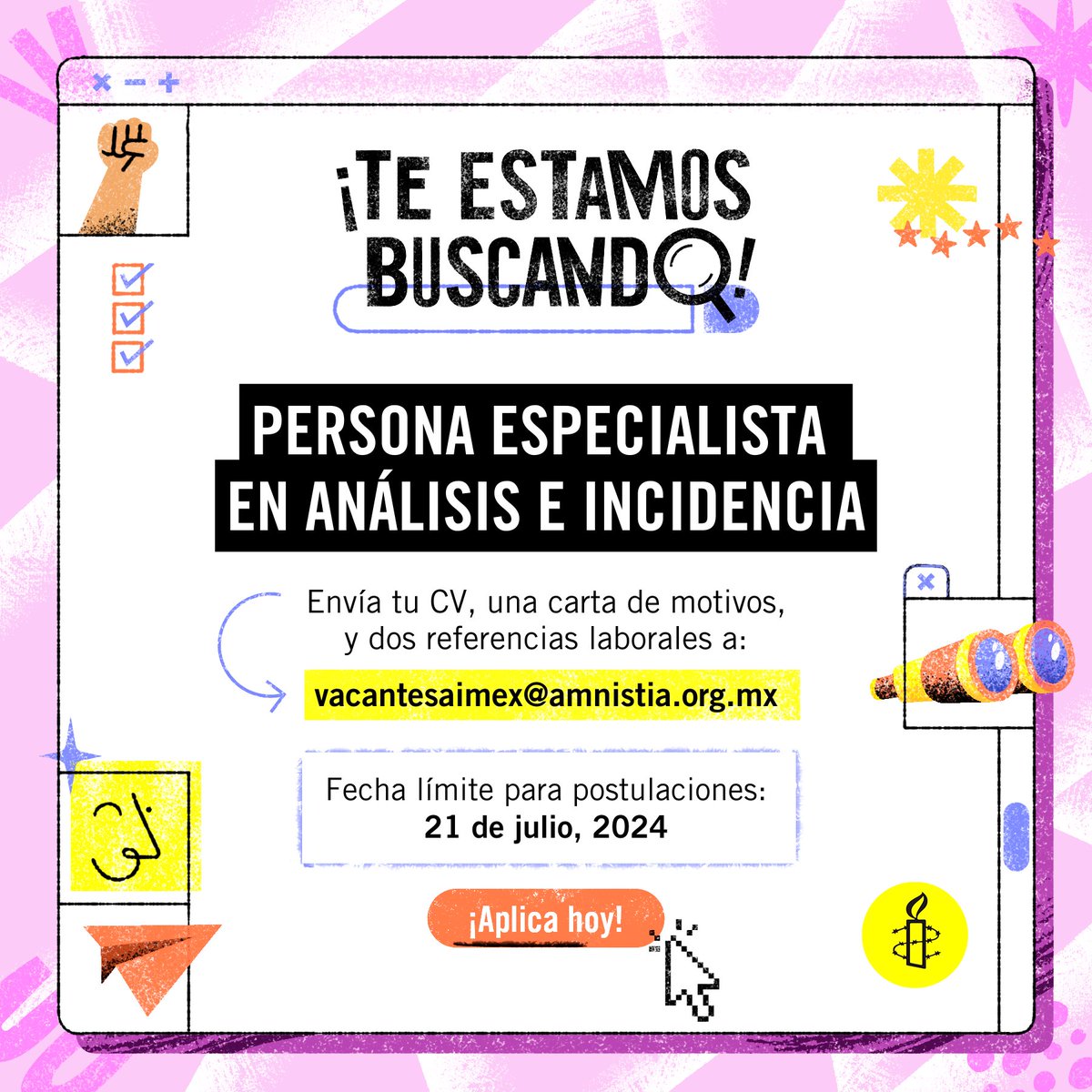 amnistiamexico's tweet photo. #VacantesAmnistía 🕯️
¿Ya aplicaste? 
Especialista en Análisis e Incidencia 
📆Fecha límite: 21 julio 2024
Consulta la vacante completa en 👉 https://t.co/YDxHguJDl7 https://t.co/XCew3SgQI3