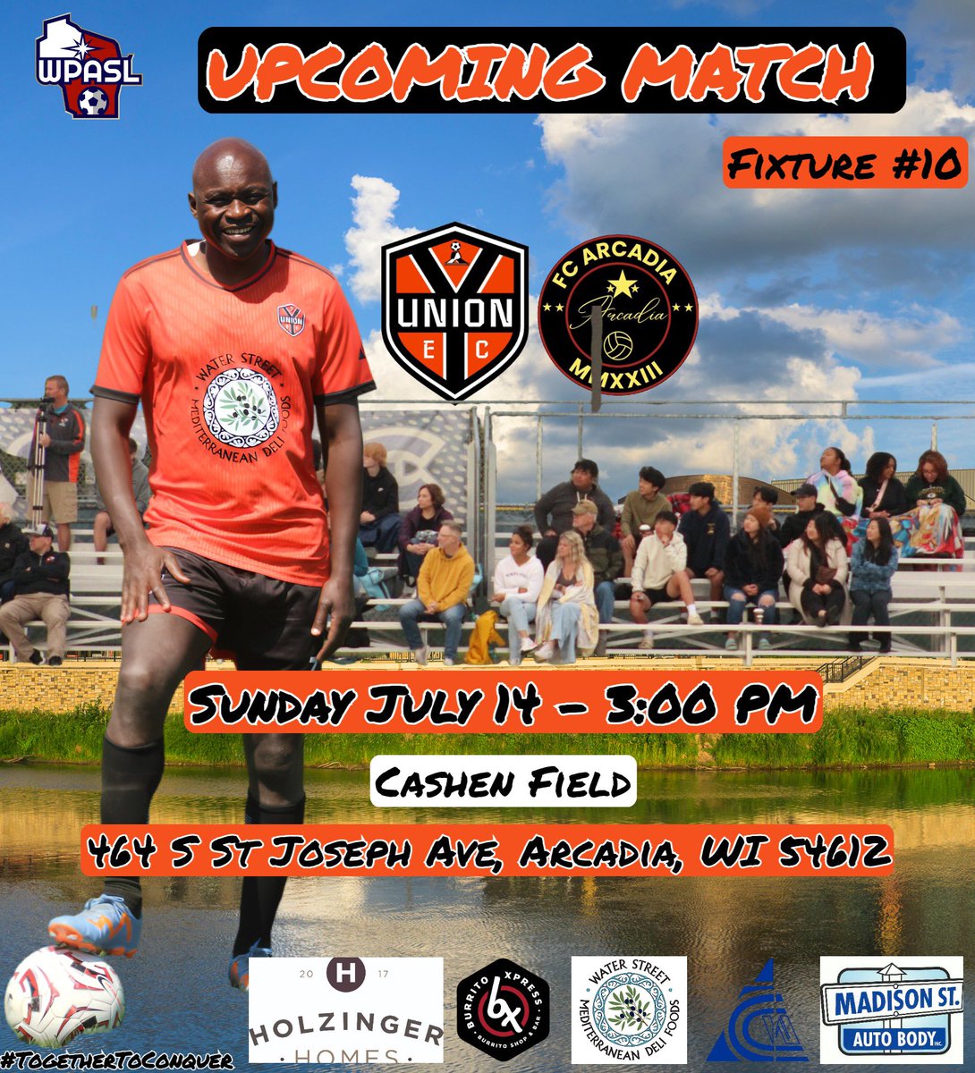 UnionECFC's tweet image. We're heading to Arcadia to take on FC Arcadia this Sunday for the last game of the regular season in a hunt for a playoff spot.

🆚 FC Arcadia
📆 7.14.2024
⏰ 3:00 PM CT
🏟️ Cashen Field
📍464 S St Joseph Ave, Arcadia, WI 54612

#TogetherToConquer