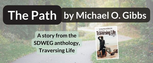 "And so it is that all the beings of Mother Earth are bound together, and we must help one another when it is in our power to do so." Read THE PATH by Michael O. Gibbs in the anthology, Traversing Life at: sdweg.org/The-Guilded-Pe… #sandiego #writers #readingcommunity