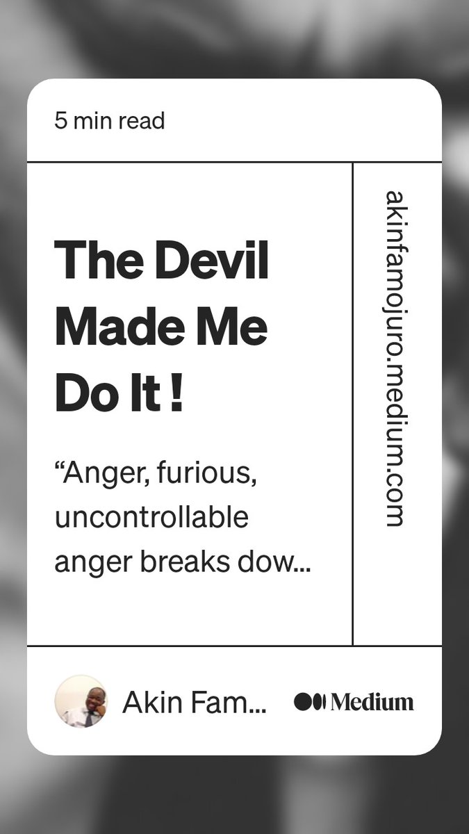 KFahm's tweet photo. Read “The Devil Made Me Do It !“ by Akin Famojuro on Medium: https://t.co/hzylWDIU2U https://t.co/55UgFG4JGo