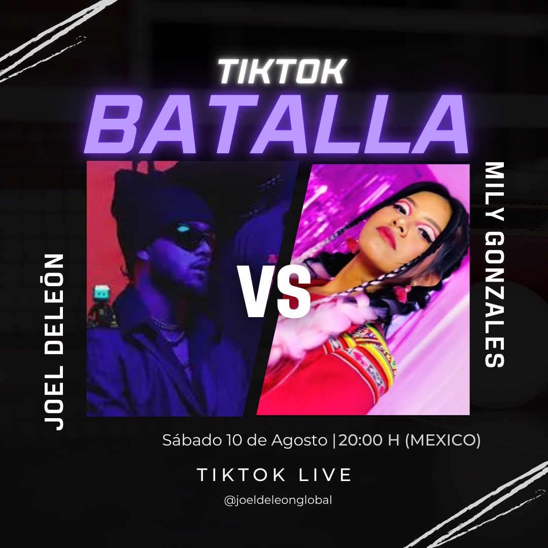 🥊|| HEY DISTRICT D GLOBAL 
Nuestro León se enfrentará por primera vez en su primera batalla de Tiktok enfrentándose a Mily, tienes una cita este Sábado 10 de agosto a las 20:00h (México) 🔥
<a href="/JOELDELE0N/">Joel DELEŌN</a> 

#joeldeleōn #joeldeleon #idk #reggaetonviejo #music #latin #joeldeleón