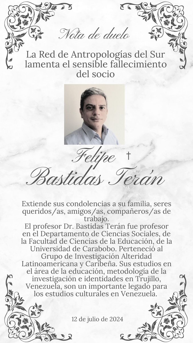 AntropoDelSur's tweet photo. La RedAS lamenta el fallecimiento del socio venezolano, el profesor Dr. Felipe Bastidas Terán, ocurrida hoy viernes 12 de julio de 2024 en Chile
https://t.co/OsoeLEyUEW https://t.co/eqx0xKTiSl