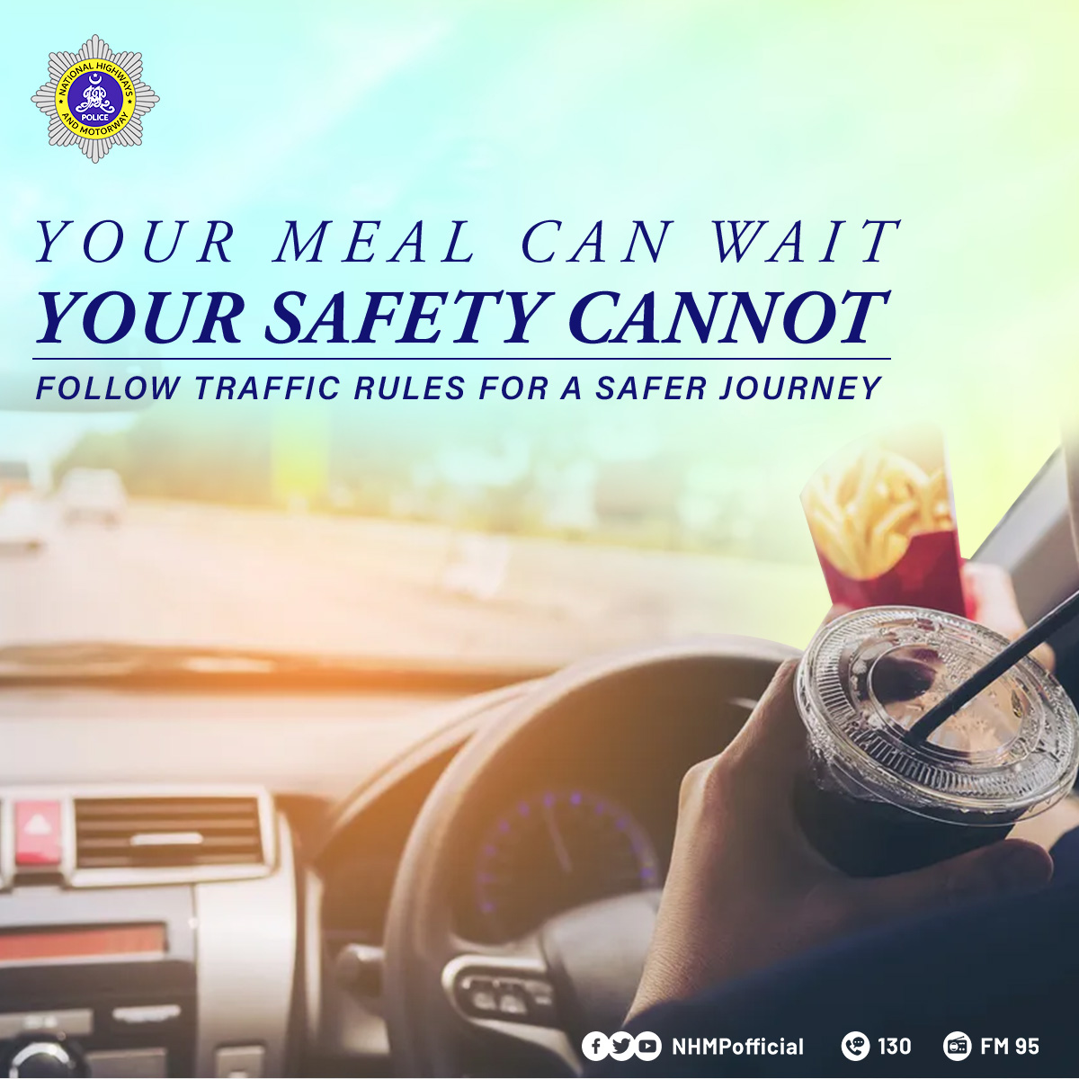 NHMPofficial's tweet photo. Your Meal can Wait!
#AvoidDistraction
#DriveSafe
#SafeDriving https://t.co/vjEsOdEPqB