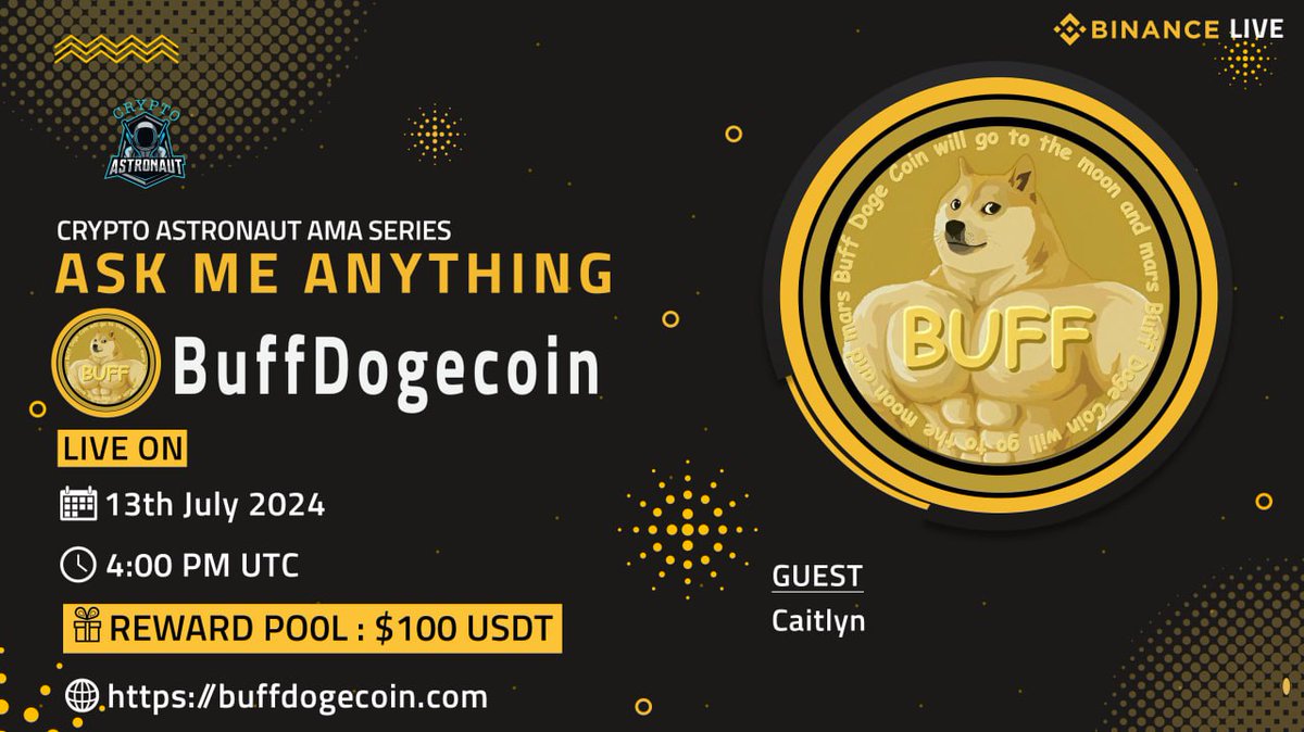 CryptoAs_TW's tweet image. We're thrilled to announce our next #AMA with"BuffDogecoin"on 13th July 2024 at,4:00 PM UTC
🔶 𝗕𝗜𝗡𝗔𝗡𝗖𝗘 𝗟𝗜𝗩𝗘 🔶
🏠Venue: binance.com/en/live/u/4262…
🎁 Reward Pool: $100 USDT
🔰Rules
Follow @CryptoAs_TW & @BuffDogeonsol
💠 Comment & Like,Retweet & Follow
