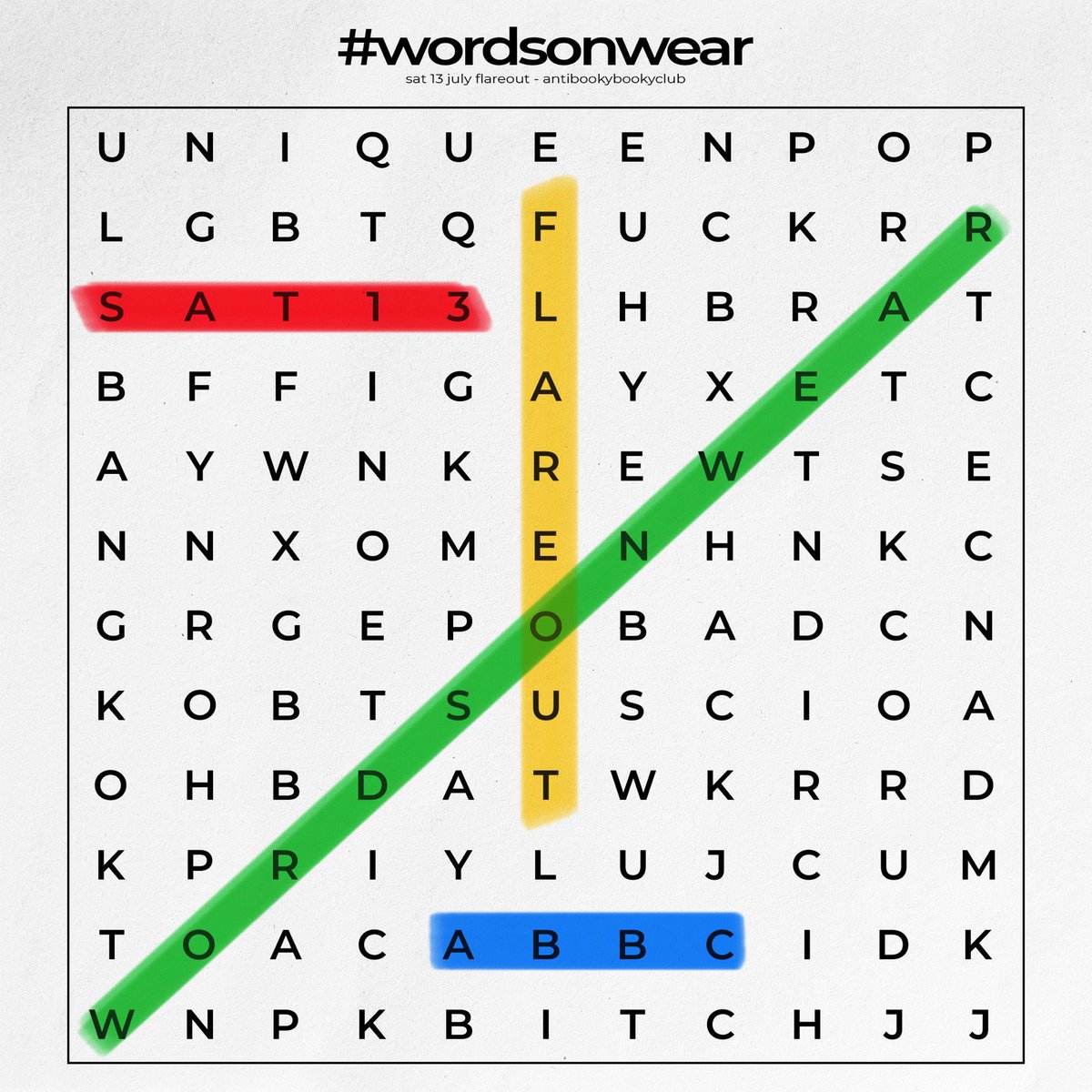 AntiBooky's tweet photo. TONIGHT! #WordsOnWear
SAT 13.07.24 FLAREOUT

#ABBC #ANTIBOOKYBOOKYCLUB #WordsOnWear #WOW https://t.co/StBWkz8NqZ