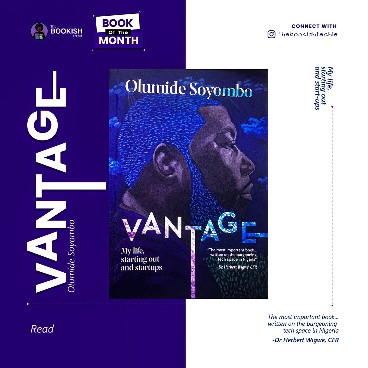 thebookishtech's tweet photo. A memoir about the Co-Founder of Bluechip Technologies, Olumide Soyombo. “Vantage” investigates his journey, from Bluechip to Voltron Capital and angel investing in Piggyvest. A testament to resilience and visionary leadership. #VantageSHO #thebookishtechie #BOTM #bookreviews https://t.co/B8UHH5QXxP