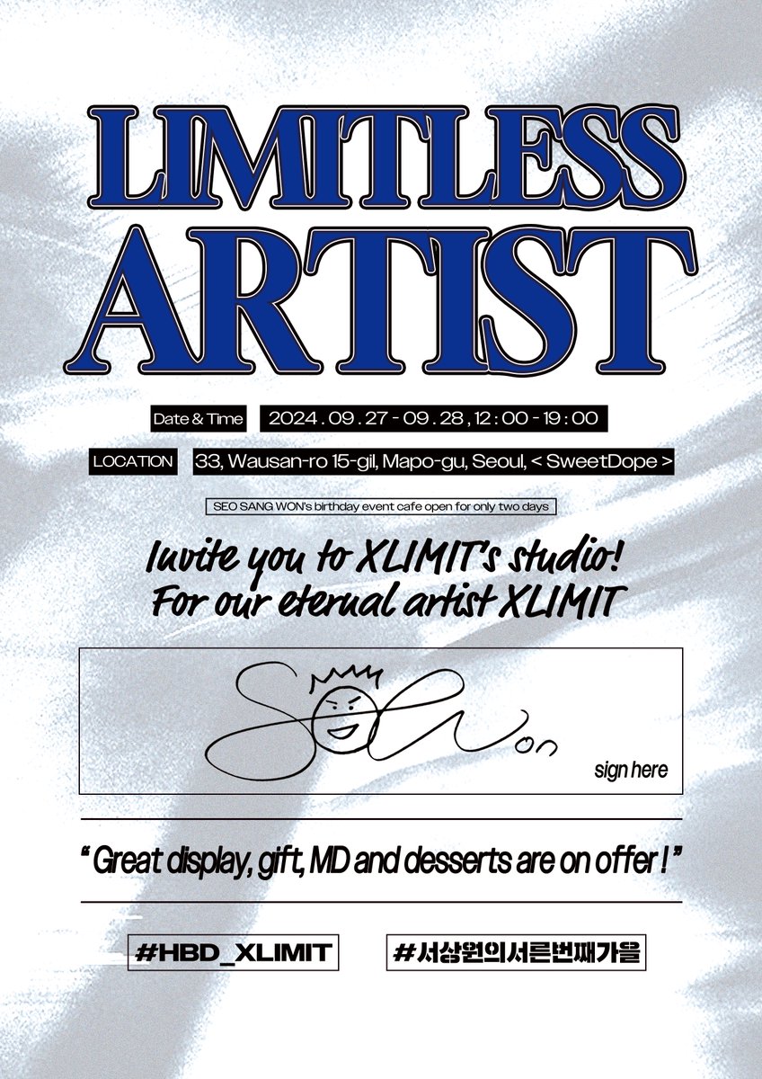 Limitless950927's tweet photo. 𝙇𝙞𝙢𝙞𝙩𝙡𝙚𝙨𝙨 𝘼𝙧𝙩𝙞𝙨𝙩 : 2024 서상원 생일카페

🎼 2024.09.27 - 09.28 
🎼 상수 스윗도프

#HBD_XLIMIT
#서상원의서른번째가을

🔗 수요조사 : 07.13 ~ 07.19
https://t.co/eoXP8S11Ig https://t.co/UnJp490IoR