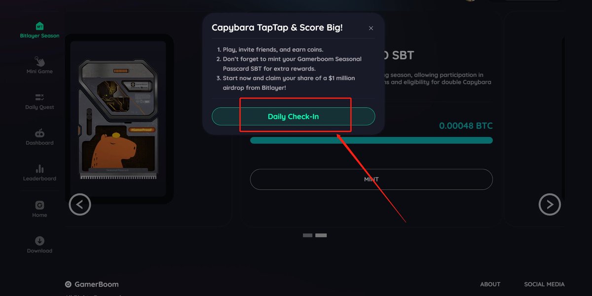 🧵（ 9 / 9 )

🔶GamerBoom

GamerBoom 通过将 Web3 和 AI 技术与传统 Web2 游戏相结合来革新游戏生态系统。

1⃣加入 电报 游戏的 Capybara TapTap
2⃣连接你的钱包到 GamerBoom 活动网站，完成"Daily Check-In"后并铸造 SBT 以获取签到奖励。

注意:完成一次任务即可完成 Cryptopedia 验证，用户可以每天重复完成，以获得更多 GamerBoom 积分奖励。

加入电报👉开始游戏，比较无脑，点屏幕就行

完成后记得回任务页面验证

小伙伴们学会了嘛？
不说了 快给我推荐明天的约会装扮！！！！