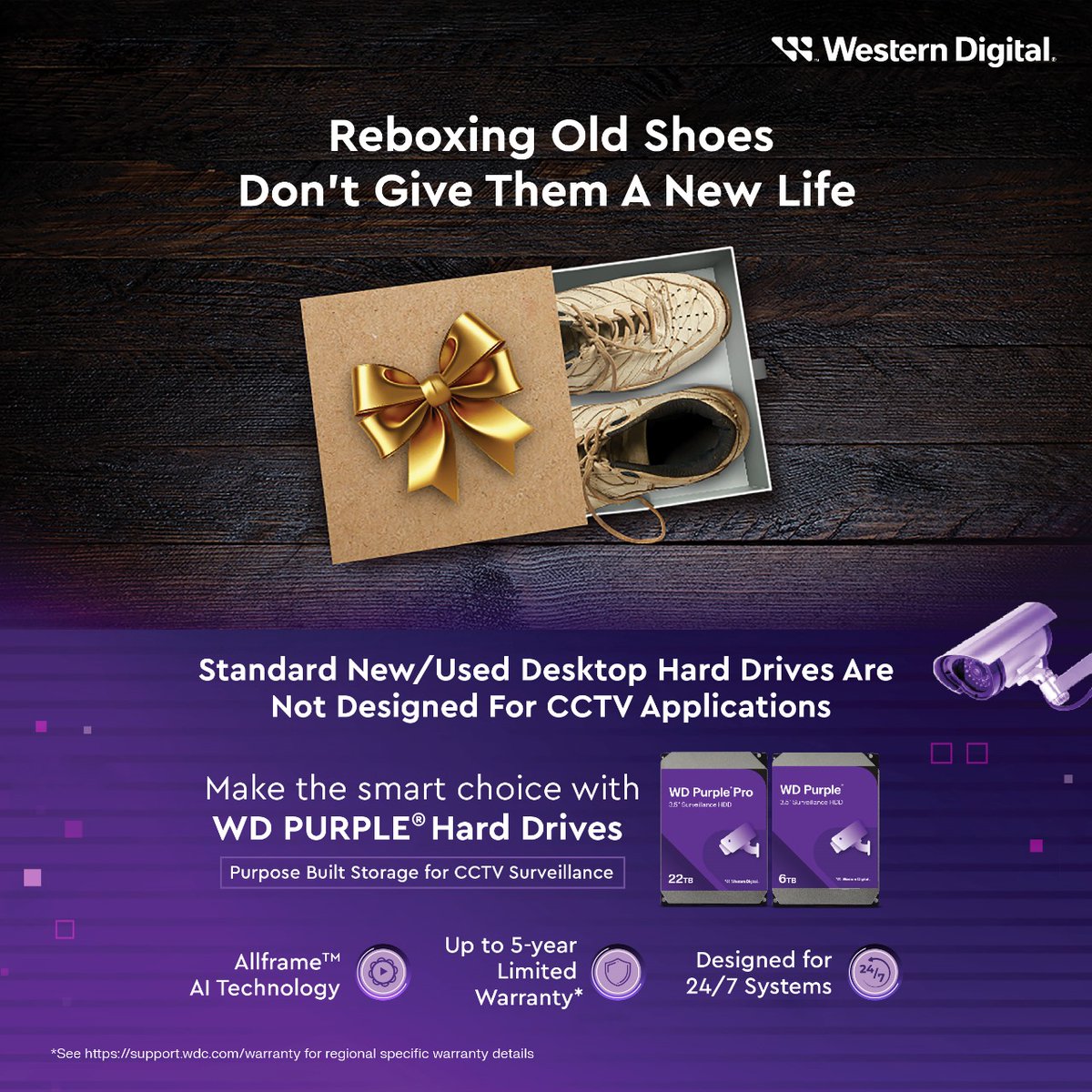dterminalIN's tweet photo. Reboxing old shoes don’t give them a new life. Similarly, standard desktop hard drives aren’t suitable for CCTV applications. Choose WD Purple Hard Drives, designed specifically for surveillance.
Learn More: https://t.co/q5aTmtYSxY
#WesternDigital #WDPurple https://t.co/U2pN6MWxrh