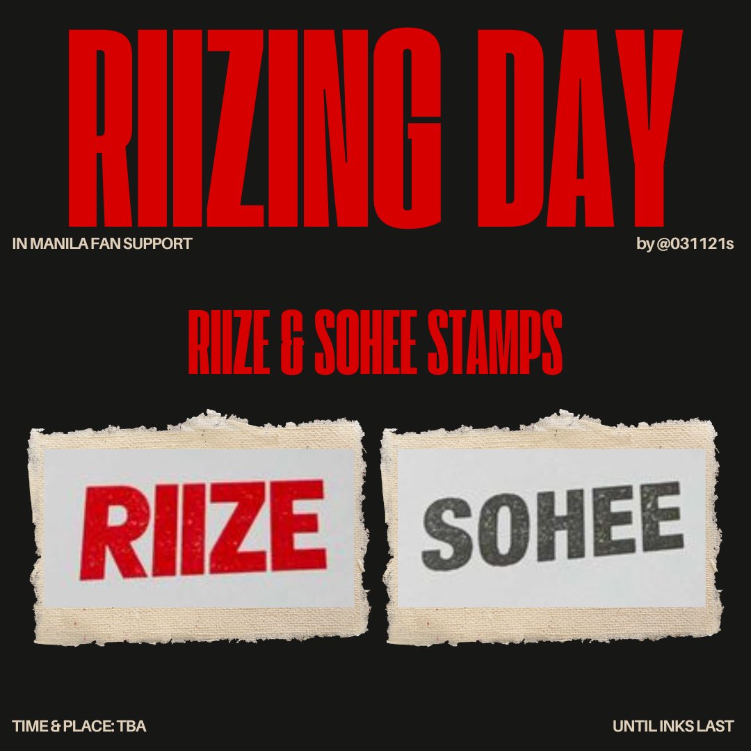 031121s's tweet photo. RIIZE &amp; SOHEE fan support for RIIZING Day in Manila  

🕹️ time &amp; place: tba
🕹️ until inks last hehe 
🕹️ can be stamped on skin :D

#riize #sohee #BENCHxRIIZE #RIIZE_FANCON #RIIZINGDAY #RIIZINGDAY_IN_MANILA #RIIZINGDAYINMANILA https://t.co/G149hwHECN
