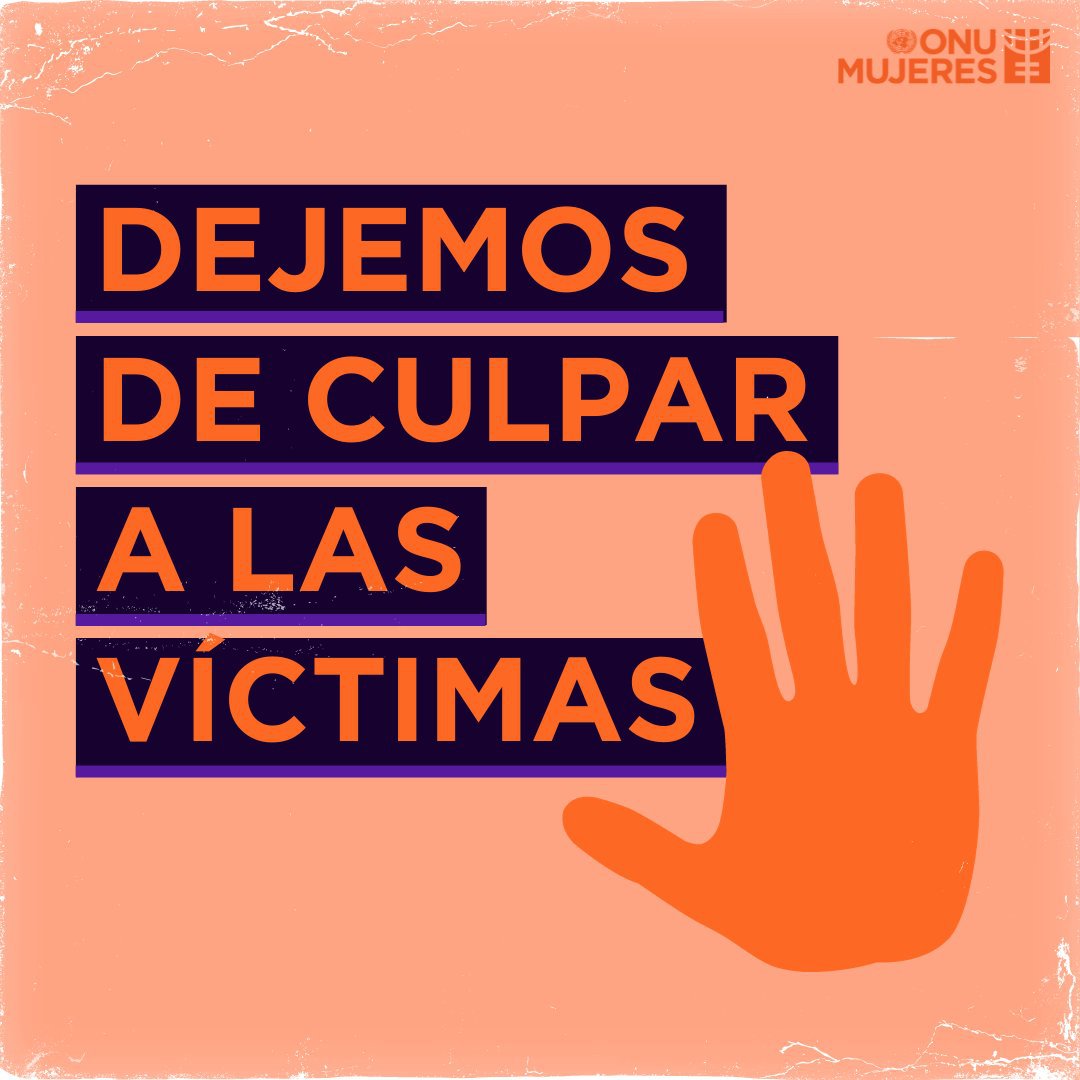 Deja de culpar a la víctima y justificar a los agresores.
Escucha a las sobrevivientes.
No te burles del sexismo.
Acaba con la impunidad.
Pongamos fin a la cultura tóxica de violencia contra las mujeres y las niñas.
#NoHayExcusa Vía <a href="/ONUMujeres/">ONU Mujeres</a>