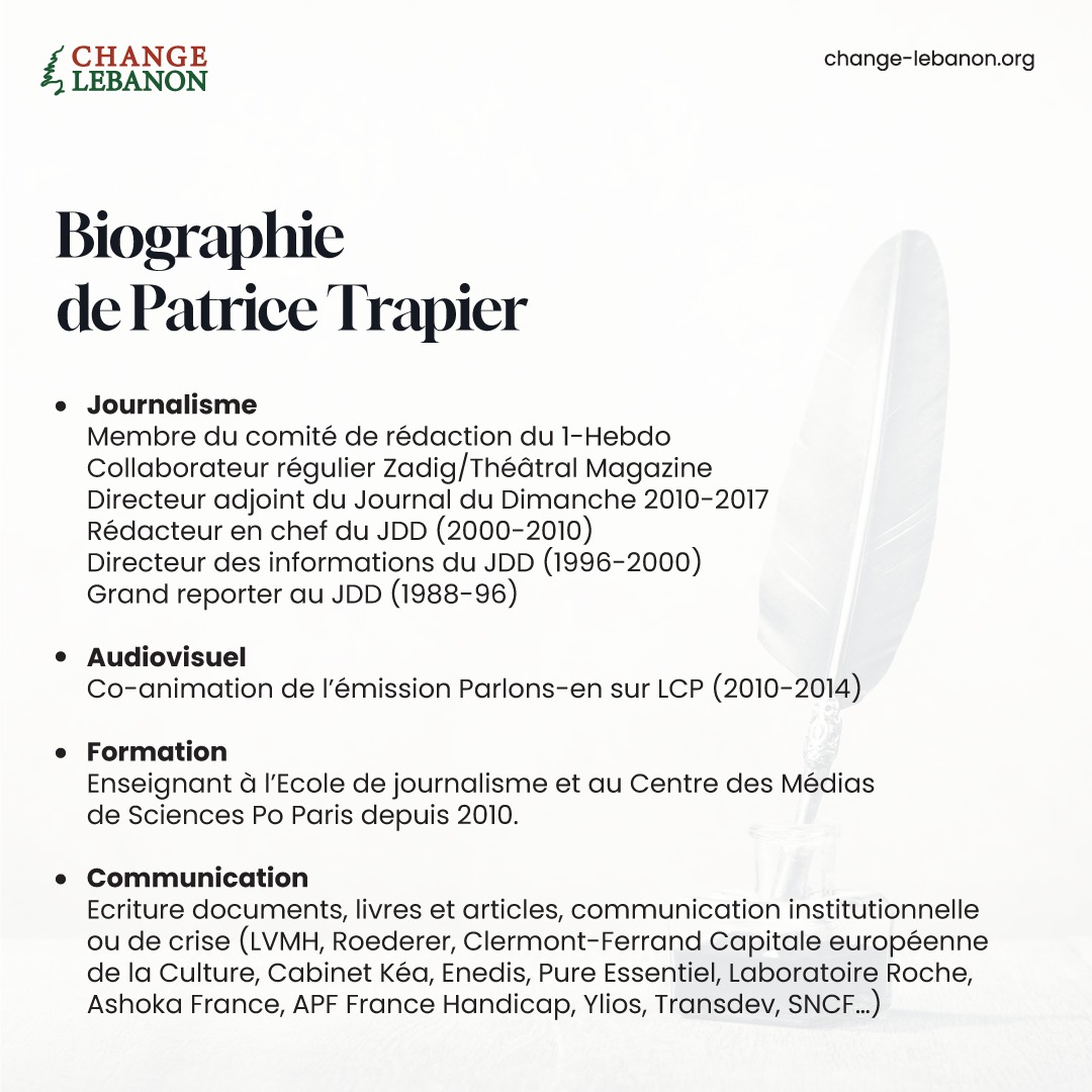 Change__Lebanon's tweet photo. Change Lebanon invite à une discussion avec Patrice Trapier le 15 juillet 2024, à 19h45 heure de Paris, sur l'analyse des résultats des élections législatives et les perspectives pour la France et le Liban.  Modération par Karim Hatem. https://t.co/RD3miKhNdH