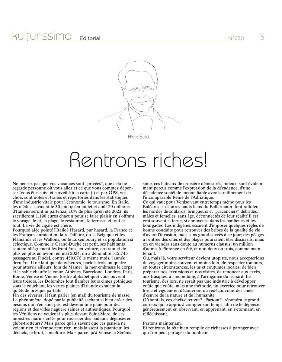 SoldAlvin's tweet image. Aimez-vous les touristes en cohortes? Oui, quand ils débarquent ailleurs, n’est-ce pas. Alors, soyons exemplaires, nous, partout. - Mon édito dans kulturissimo, supplément mensuel du Tageblatt, numéro du 13 juillet 2024.