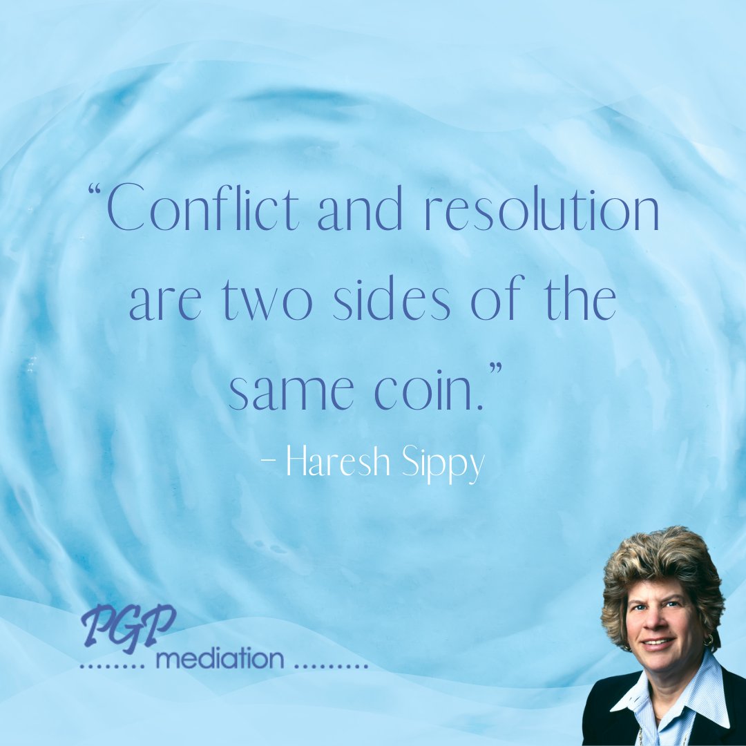 “Conflict and resolution are two sides of the same coin.” 
– Haresh Sippy

Phyllis Pollack, Esq
Expert Mediation and Conflict Resolution Services for Southern California
pgpmediation.com
#mediation #adr