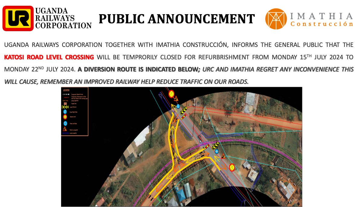 IMATHIA_'s tweet photo. PUBLIC ANNOUNCEMENT! URC Together with IMATHIA CONSTRUCCION will be  undertaking the refurbishment of the Level crossing along Mukono-Katosi road from 15th July to 22nd July 2024. We regret any inconveniences caused. https://t.co/ou2KzclflO