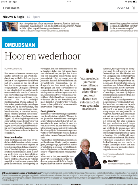 Kan een woordvoerder van een organisatie een artikel in de krant tegenhouden of vertragen door de telefoon niet op te nemen en dus niet of pas heel laat te reageren op vragen van een journalist? Of mag de journalist in zo’n situatie toch publiceren? Wat is redelijk?