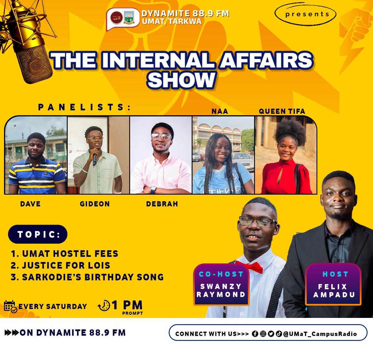 ➖➖➖
This week, On the Internal Affairs Show, we will be discussing:
1. Hike in hostel prices
2. The Story of  Trending Lois
3. Afia Odo vrs Sista Afia
 
LET’S GET READY FOR A COGNITIVE AND HOLISTIC DISCUSS WITH THE ABLE PANELIST!!!* 💃🏼🎉 
Tune in to Dynamite FM (88.9)…