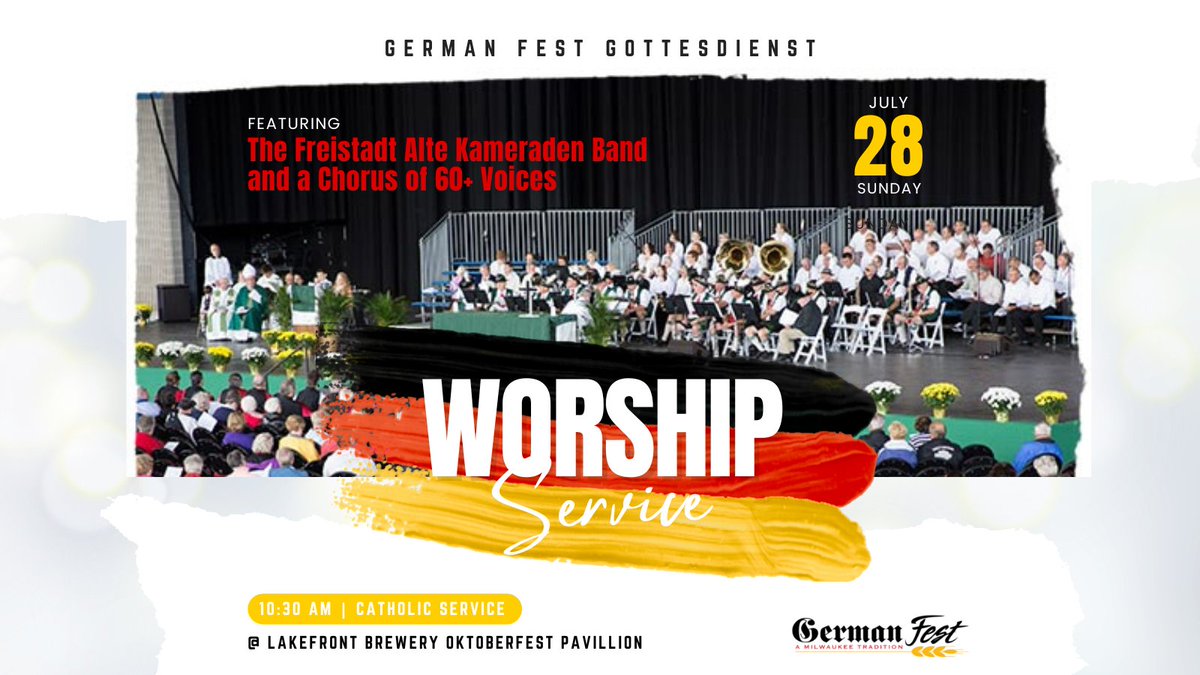 GermanFestMilw's tweet photo. Experience a slice of heaven on Earth at our Catholic worship service on Sunday, July 28th at Lakefront Brewery Oktoberfest Pavilion! 

German Fest MAIN GATE will open at 9:30 am with the service starting at 10:30 am.

Join us for uplifting music by The Freistadt Alte Kameraden Band and over 60 voices from Milwaukee Area church members and the Wisconsin Sängerbezirk.

Don't miss this spiritual celebration!
Admission is free to German Fest after the service (main gate entrance only). 
Learn more here: https://t.co/Ygu52LjCla

Free admission to German Fest following the Worship Service (entrance at the MAIN gate only).

#CatholicMass #germanfestmilwaukee #germanfest #germanchurchservice #germanfest #GermanfestMKE #Milwaukee #germanfestmke2024 #discoverwisconsin #unitedethnicfestivals #visitmilwaukee #OriginalHausParty #RaiseYourStein #traditions #wisconsinlife #juchitzer #discoverwisconsin #unitedethnicfestivals #BestOfTheBest #JoinTheParty #RaiseYourStein