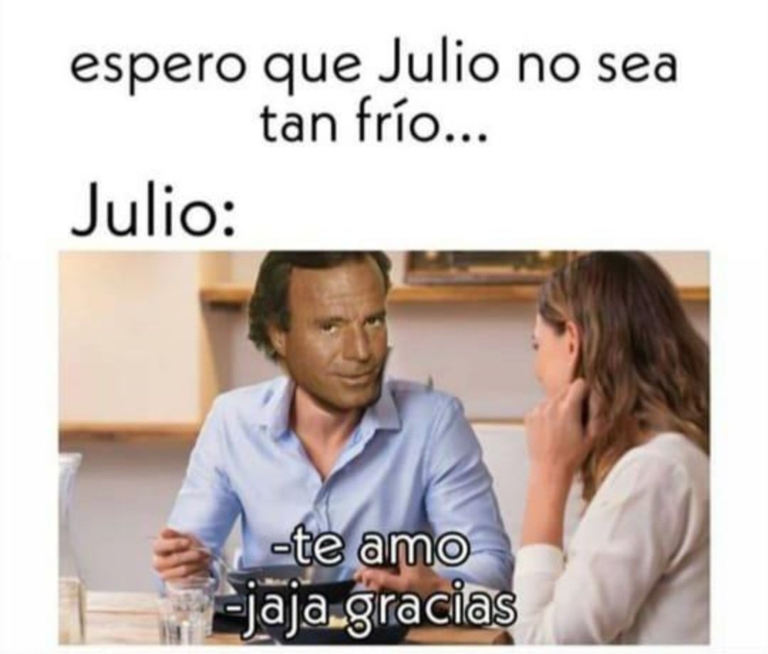 Para los del sur...
#MemesDeJulio