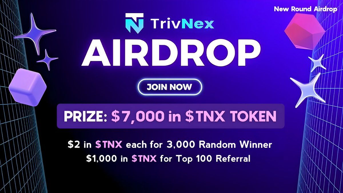 🪂 Trivnex #Airdrop (New Round)

🏆 Reward: $2 in $TNX each for 3,000 Random Winner

👨‍👨‍👧‍👧 Referral: $1,000 in $TNX for Top 100 Referral

🔗 Airdrop Link: t.me/TrivnexBot

⌛ End Date: 24 July, 2024
🏦 Distribution: After Listing 

#Airdrops #Bitcoin #BTC #Trivnex #Giveaway