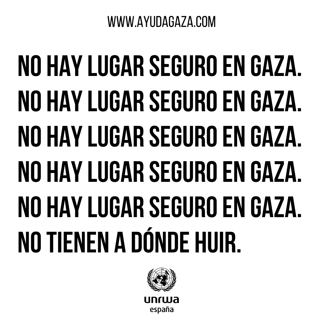 No existen las “zonas seguras”, las “evacuaciones”, ni las "zonas humanitarias" en Gaza. 

Las bombas caen en todos sitios sin importar si son refugios de UNRWA, escuelas, hospitales o campamentos.

Por favor, no dejéis de hablar de Gaza 🙏