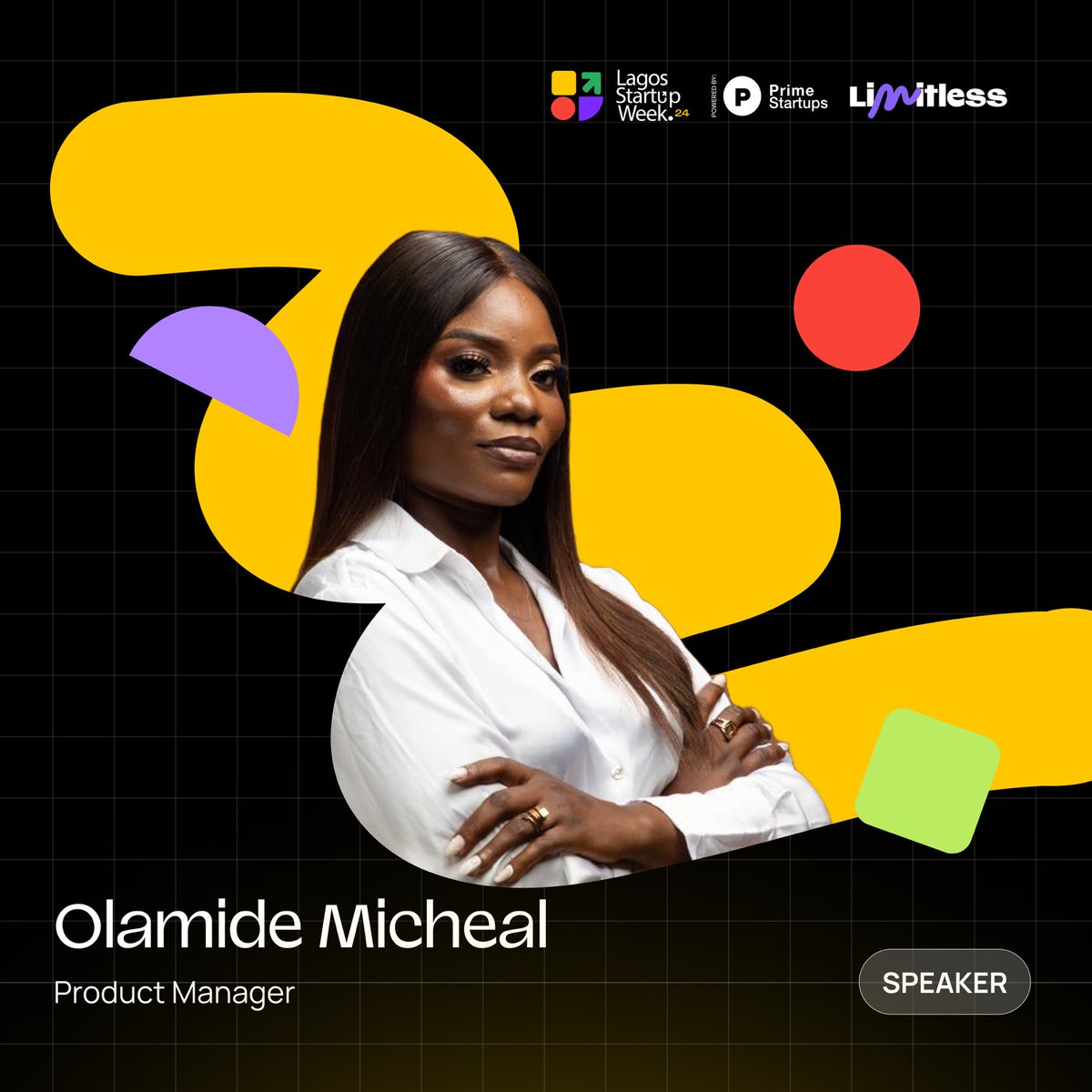 StartupLagos's tweet photo. We are thrilled to announce Olamide Micheal, Product Manager as one of our speakers at Lagos Startup Week 2024!🚀

#LagosStartupWeek #LSW24 #limitless https://t.co/vIqddbArbG