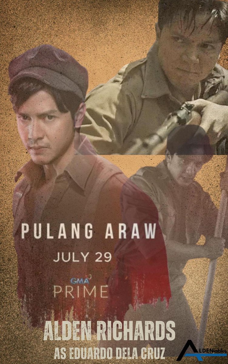 This upcoming July 29 on GMA Drama Alden Richards as Eduardo Dela Cruz on Pulang Araw 

<a href="/aldenrichards02/">Alden Richards</a> / <a href="/GMADrama/">GMA Drama</a> 
#PulangAraw
