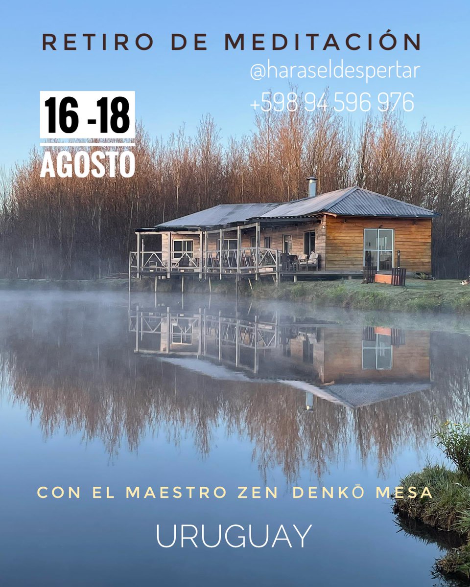 denkomesa's tweet photo. ㊗️ En agosto viajaré a Uruguay. Dirijo un retiro de meditación en un espacio maravilloso llamado “Haras El Despertar”. Se desarrollará los días 16 a 18 de agosto. Paola Yoldi
+598 94 596 976
dra.paolayoldi@gmail.com

#retiro #zen #meditacion #uruguay #presencia #consciencia https://t.co/C2e10suxQi