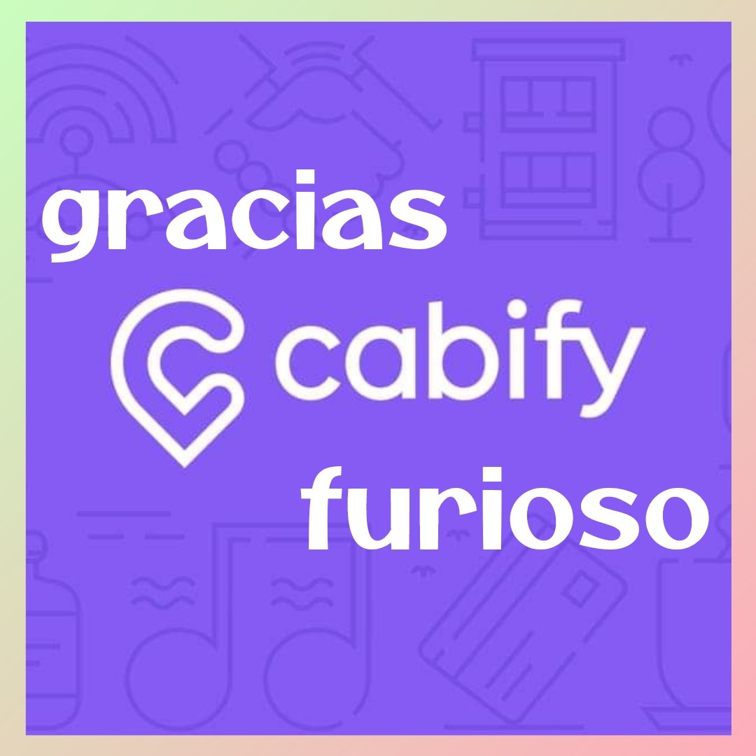 Somos furiosos o no??? 
Vamos a hacer subir la TT, 

GRACIAS CABIFY FURIOSO