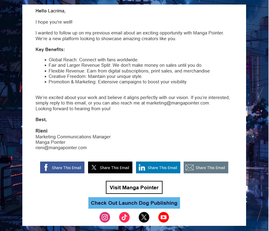Artists, watch out for emails from MangaPointer!

1. TW account 2 months young
2. only uses AI images
3. email sender, design &amp; language different
4. Almost identical to their "partner" Launch Dog Publishing

Probably an attempt to have artists actively give them art for KI??