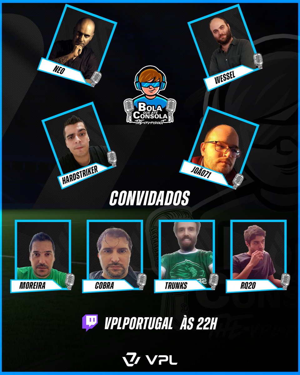 Esta noite temos Podcast Bola que Até consola no nosso canal twitch @vplportugal , vem daí a partir das 22h e junta-te a nós para uma boa sessão de histórias e análises 😅

#vplportugal #vplglobal #podcast #bolaqueateconsola