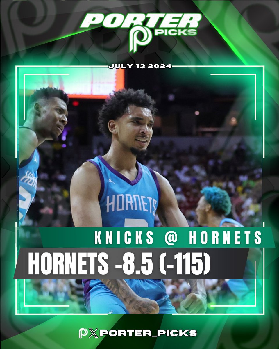 Porter_Picks's tweet photo. *NBA SUMMER LEAGUE SELECTION*

CHARLOTTE HORNETS (-8.5) over New York Knicks

2:00pm PST

ENJOY the GAMES! @ everyone !! 🤝 https://t.co/67MmmUBJam