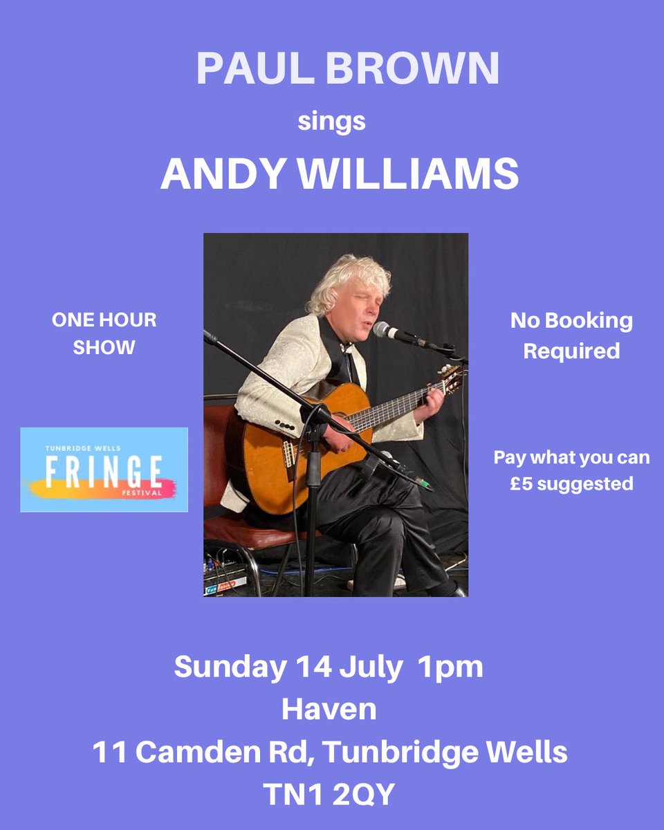 paulbrownlive's tweet photo. Celebrate the end of a fabulous couple of weeks of the Tunbridge Wells Fringe with me at Haven tomorrow lunchtime. My final show in this year’s fringe is packed with wonderful, classic songs. Sunday 14th, 1pm
#twfringe #paulbrownsingsandywilliams #livemusic #tunbridgewells https://t.co/GPv0SP93eX