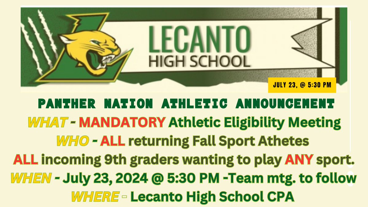 LHSPantherAth's tweet photo. ATTENTION PANTHER NATION: Student-Athletes it all begins on July 23 @ 5:30 PM at LHS in the CPA with the Fall Sport &amp; incoming 9th grade Athletic Eligibility &amp; Parent Mtg. The meeting is MANDATORY to clear ALL student-athletes for the July 29 start date and answer any questions. https://t.co/VZB7ZnqVCn