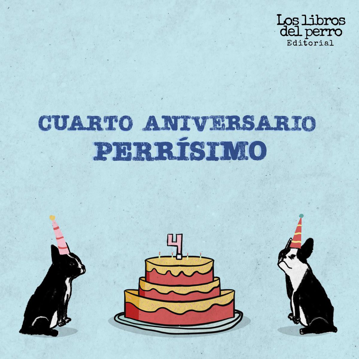librosdelperro's tweet photo. Estamos felices de cumplir años 

🎂✨💥 https://t.co/tgGBrigrMy
