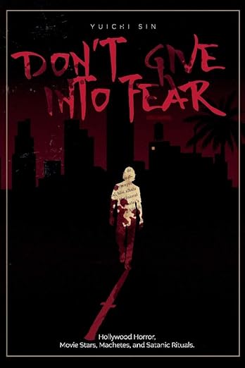 BookTasters's tweet photo. 🚀✨ Immerse yourself in the riveting pages of "Don't Give Into Fear" by @yuichisin. 
This thriller is a must-read for fans of psychological suspense! Don't miss out, grab your copy now: https://t.co/CENtMSXOhz https://t.co/0U3M1jfFqb