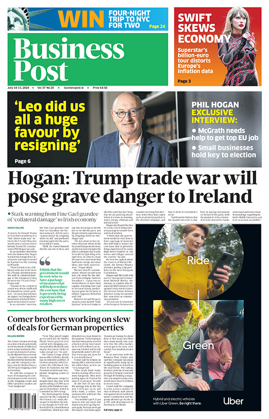 businessposthq's tweet image. Tomorrow’s front page. Pick up a copy in stores or subscribe at businesspost.ie:

🗞️ Phil Hogan: Trump trade war will pose grave danger to Ireland
 
🗞️  Comers working on slew of deals for German properties
 
🗞️  How Taylor Swift’s Eras Tour is clouding inflation data