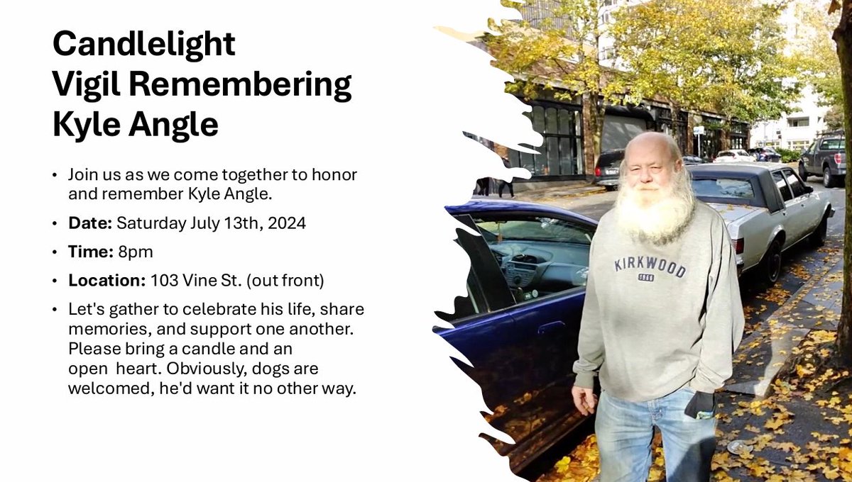 SocialMitch's tweet image. @komonews @KING5Seattle @KIRO7Seattle  we're holding a vigil this evening for Kyle Angle, the 61 year old man that perished in the Belltown fire on Vine St. earlier this week.  His neighborhood story is great and we'd love to get that message out.
