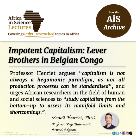 From the 'AiS Archive' 👇🏽
Impotent Capitalism: Lever Brothers and palm oil in Belgian Congo
Benoît Henriet, Ph.D., a professor in global history, Vrije Universiteit Brussel, Belgium. Watch Lecture👉🏽 youtube.com/@africainscien…
#Africa #Science #exploration #commercialisation