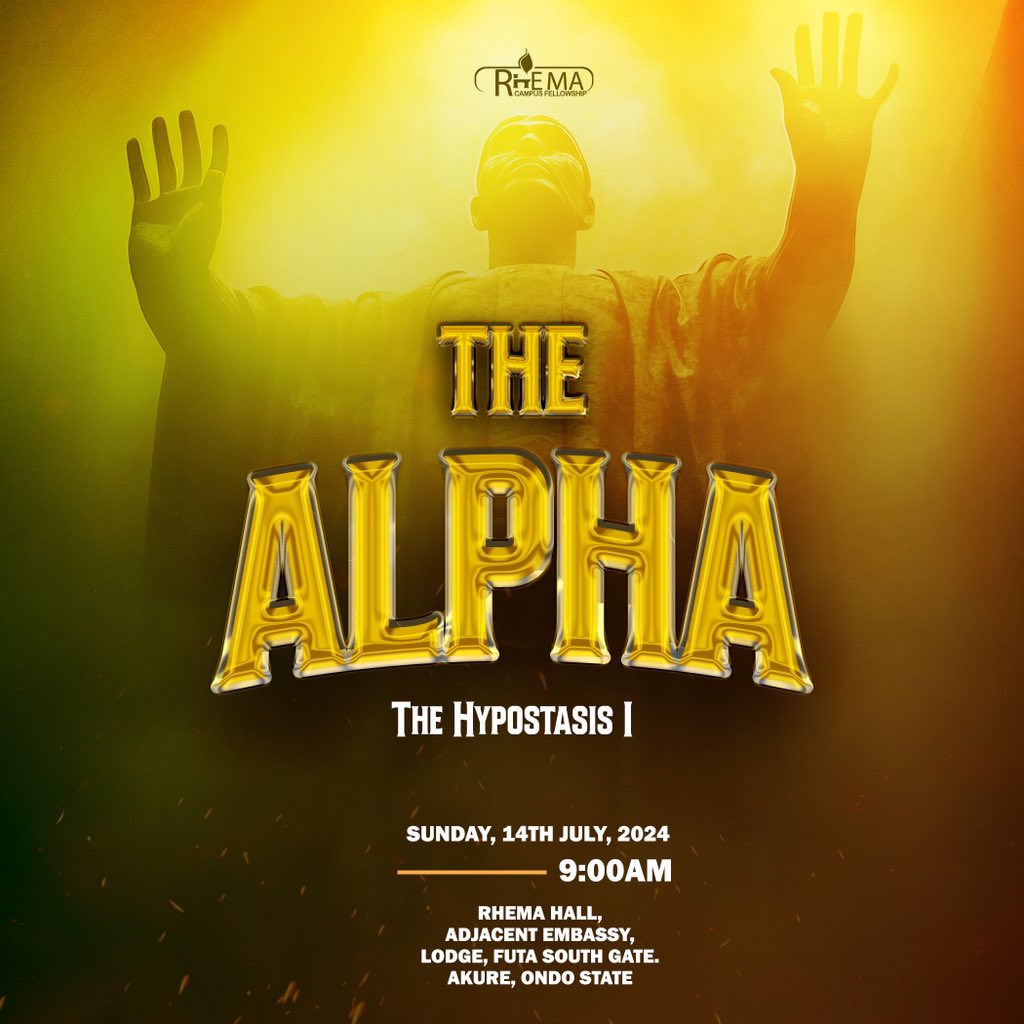 RhemaCfFuta's tweet photo. Don't miss out on THE ALPHA series: The Hypostasis1 starting this Sunday at RHEMA Hall, FUTA South gate by 9:00AM for an insightful study on God through the scripture. See you there! #TheAlpha #BibleStudy #sunday https://t.co/qtfyQYmFib