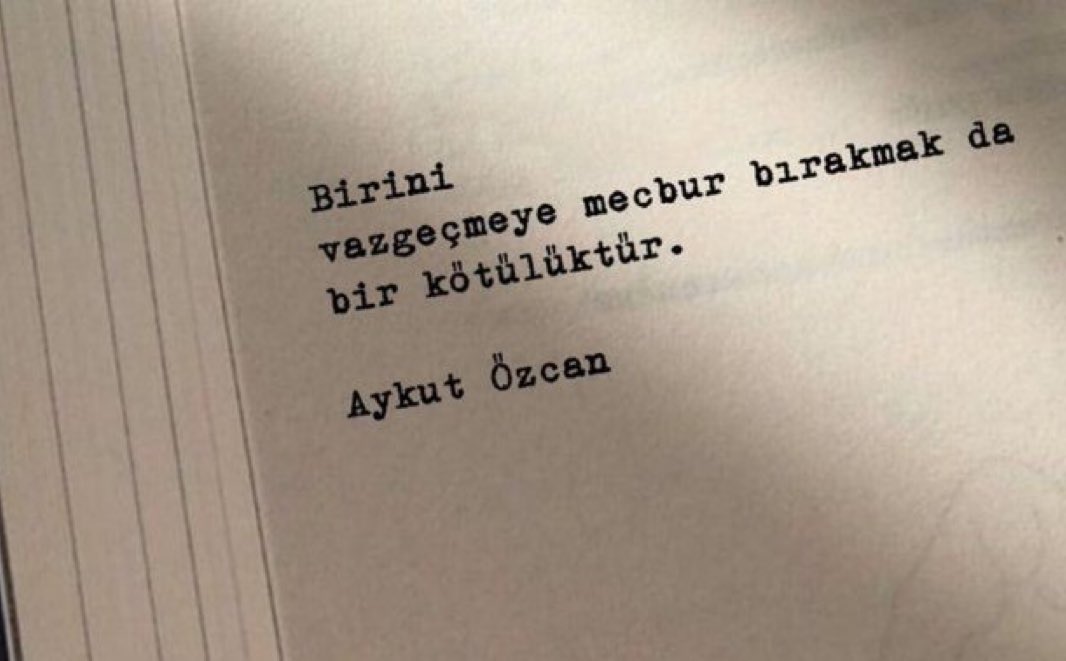 Birini vazgeçmeye mecbur bırakmak da bir kötülüktür.

Aykut Özcan