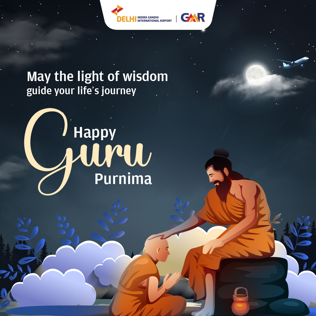 DelhiAirport's tweet photo. On this auspicious #GuruPurnima, #DelhiAirport sends you heartfelt wishes. 🌟 May the teachings of your guru illuminate your path and bring joy to your journey.

#HappyGuruPurnima #DELairport https://t.co/nxWLMIMuR7