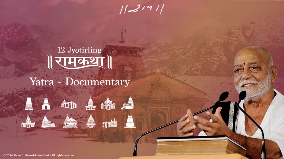 MorariBapu_'s tweet photo. 12 Jyotirling Ram Katha Yatra – Documentary
Watch on Chitrakutdham Talgajarda YouTube channel
https://t.co/8kZe8Klvax
© 2024 Shree Chitrakutdham Trust - All rights reserved
#MorariBapu12Jyotirling #ManasNavso #DwadashJyotirling #SatyaPremKaruna #ChitrakutdhamTalgajarda https://t.co/pVdcWfWb4g