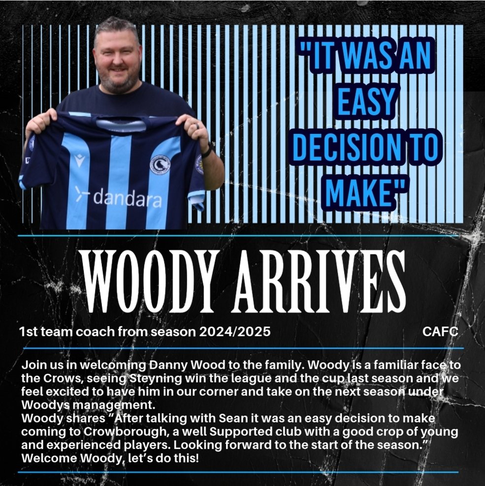 CrowboroughAFC's tweet photo. The news is out! The mighty Danny Wood has joined the fold and leads our the 1st team as head coach! Welcome on board Woody, let's do this! @DW_7 https://t.co/skAttoQEyM