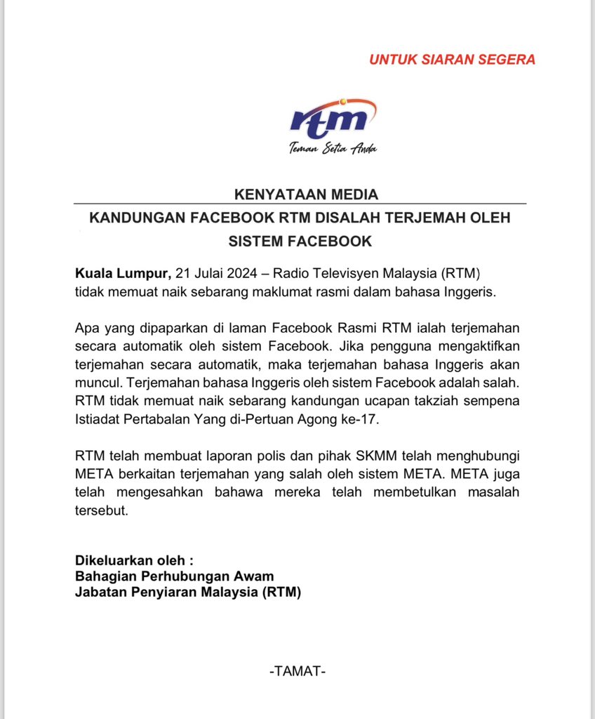 Kandungan Facebook RTM disalah terjemah.  Laporan polis telah dibuat dan SKMM telah menghubungi META. Menurut META mereka sudah membetulkan keadaan.