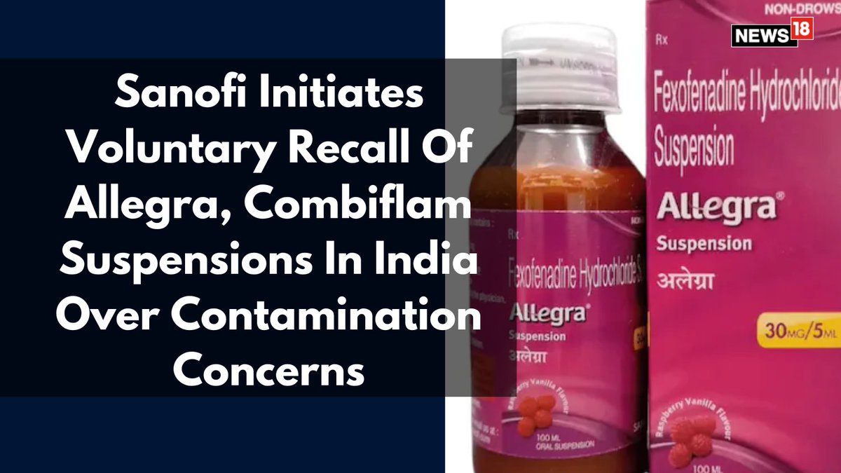 CNNnews18's tweet photo. 'Microbial contamination under investigation': Sanofi has asked distributors, hospitals and retailers to halt sales of these products manufactured at the same site
@ChandnaHimani | #Pharmaceutical #Combiflam #FrenchSanofi
https://t.co/gmvjtJMZXy https://t.co/Bu1ERjVCjM