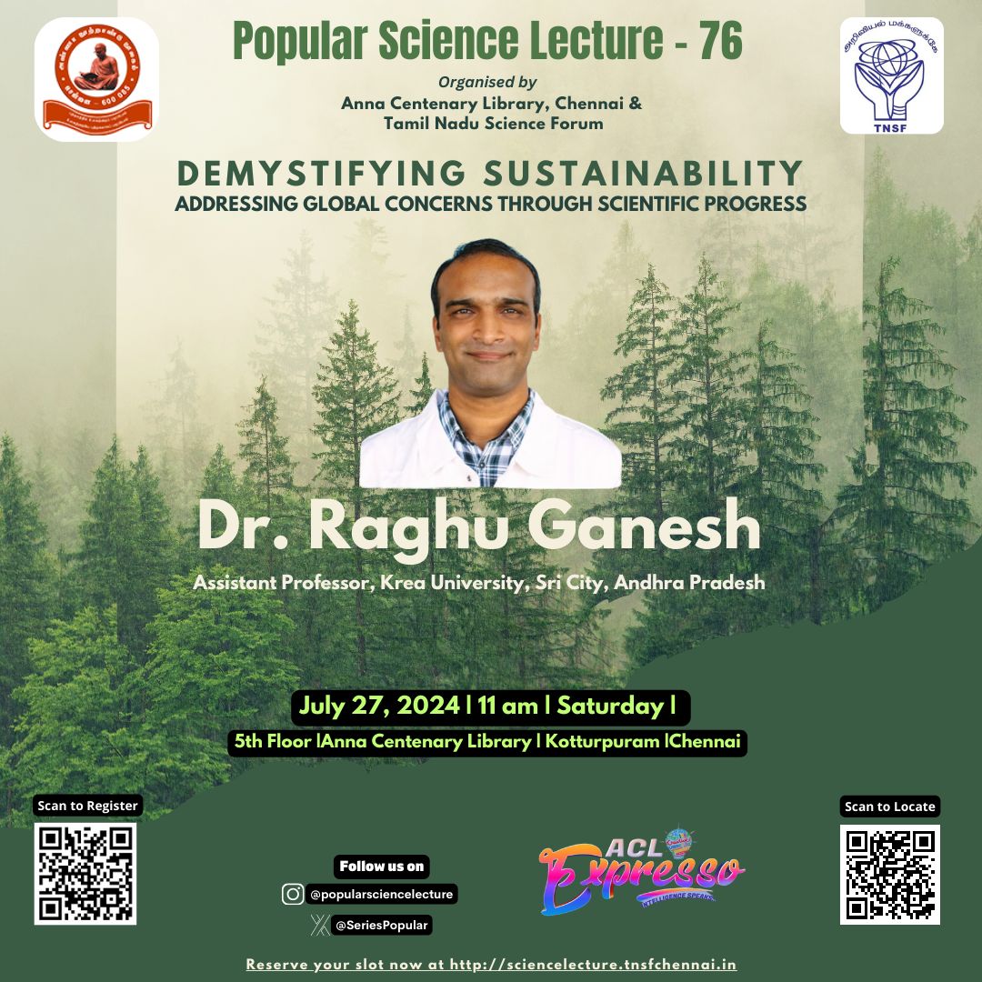 SeriesPopular's tweet photo. Date and Time: 27th July 2024, from 11 am to 1 pm
Title: Demystifying Sustainability
Speaker: Dr. Raghu Ganesh, Assistant Professor, Krea University.
Venue: Anna Centenary Library, Kotturpuram, Chennai
Mode:  Offline
Registration URL: https://t.co/CRbEc5ieuH https://t.co/faLLMzMGtZ