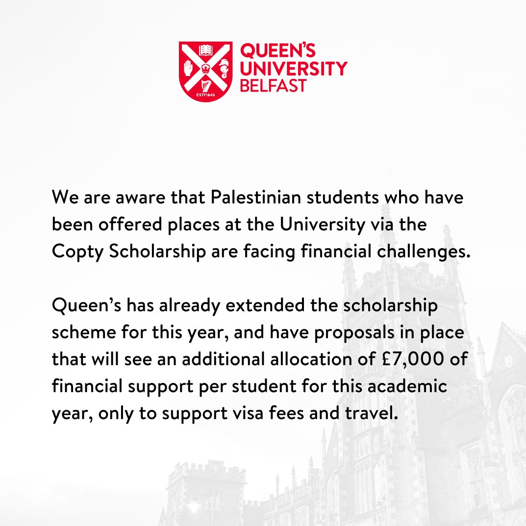We are aware that Palestinian students who have been offered places at the University via the Copty Scholarship are facing financial challenges. We have a solution in place that will be finalised imminently. If you would like to find out more, please read the full statement